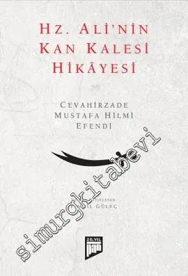Hz. Ali'nin Kan Kalesi Hikâyesi -