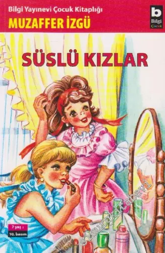 Süslü Kızlar: Öyküler -         2010