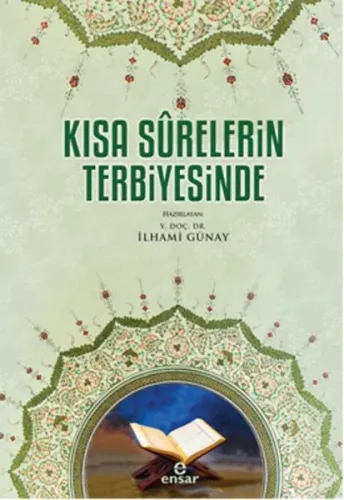 Kısa Sûrelerin Terbiyesinde