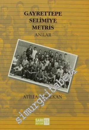 Gayrettepe Selimiye Metris: Sarı Defter 15 -         2010
