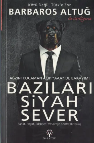 Bazıları Siyah Sever