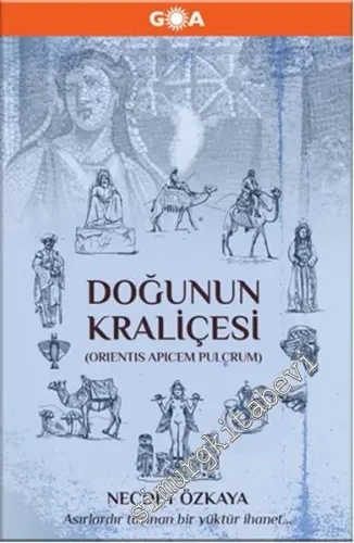 Doğunun Kraliçesi CİLTLİ -        2016