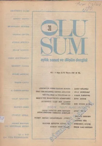 Oluşum Aylık Sanat ve Düşün Dergisi - 31 / 73 7 Mayıs