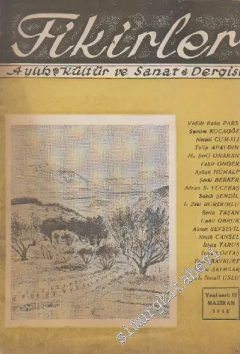 Fikirler Aylık Kültür ve Sanat Dergisi - Sayı: 12 - Yeni Seri      Haziran 1948