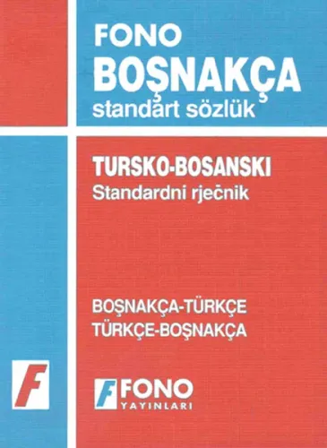 Boşnakça Standart Sözlük; Boşnakça-Türkçe / Türkçe-Boşnakça