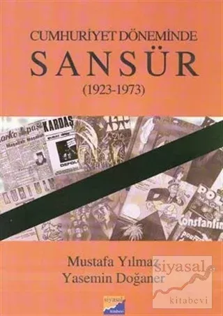 Cumhuriyet Döneminde Sansür (1923-1973)