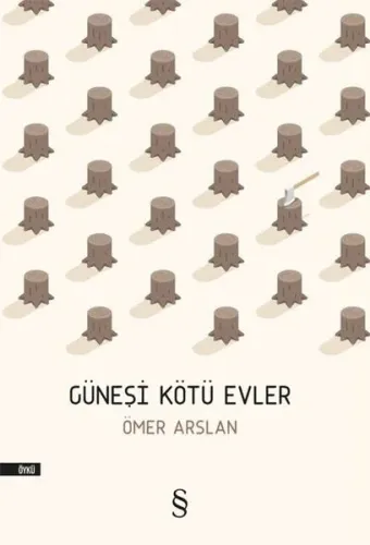 Güneşi Kötü Evler | Kitap Ambarı
