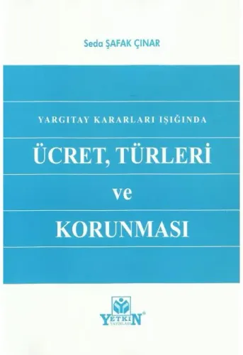 Ücret, Türleri ve Korunması