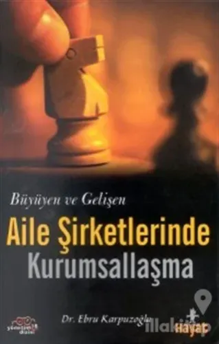 Büyüyen ve Gelişen Aile Şirketlerinde Kurumsallaşma