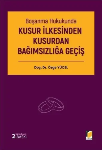 Kusur İlkesinden Kusurdan Bağımsızlığa Geçiş