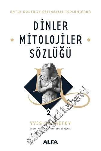 Dinler Mitolojiler Sözlüğü 2 -         2018