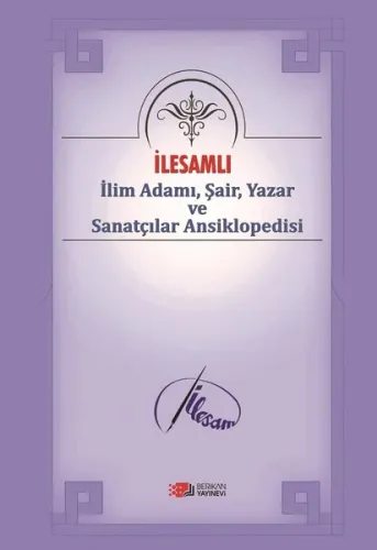 İlesamlı İlim Adamı Şair Yazar ve Sanatçılar Ansiklopedisi