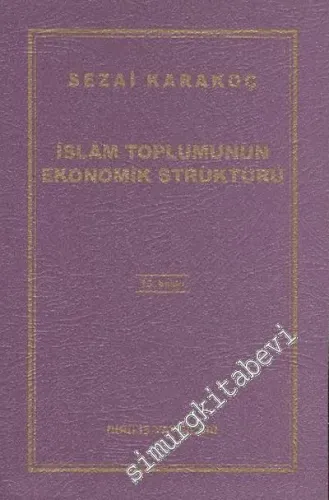 İslam Toplumunun Ekonomik Strüktürü -         2015