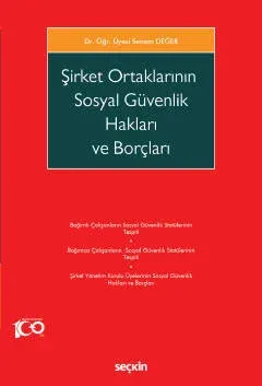 Şirket Ortaklarının Sosyal Güvenlik Hakları ve Borçları