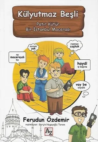 Külyutmaz Beşli - Patır Kütür Bir İstanbul Macerası