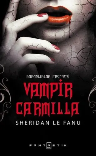 Vampir Carmilla; Karanlıklar Prensesi