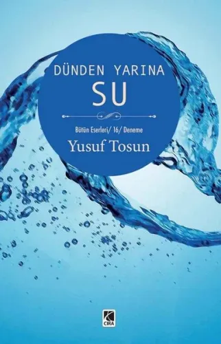 Dünden Yarına Su Yusuf Tosun