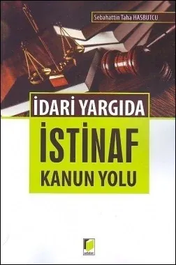 İdari Yargıda İstinaf Kanun Yolu