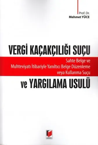 Vergi Kaçakçılığı Suçu ve Yargılama Usulü