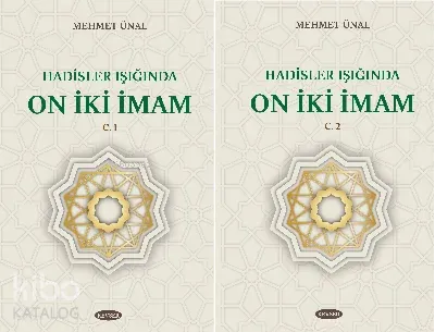 Hadisler Işığında On İki İmam C.1 - C.2 Mehmet Ünal