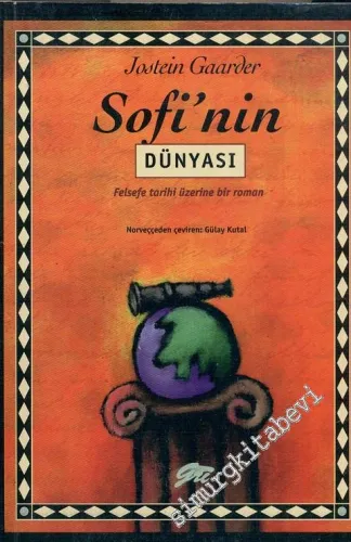 Sofi'nin Dünyası: Felsefe Tarihi Üzerine Bir Roman -        1995