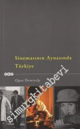 Sinemasının Aynasında Türkiye -