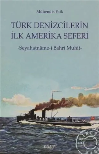Türk Denizcilerin İlk Amerika Seferi; Seyahatnâme-i Bahr-i Muhit