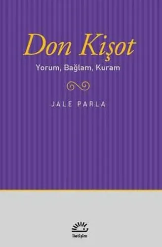 Don Kişot Yorum, Bağlam, Kuram
