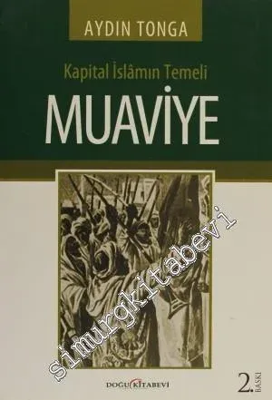 Muaviye: Kapital İslamın Temeli -         2012