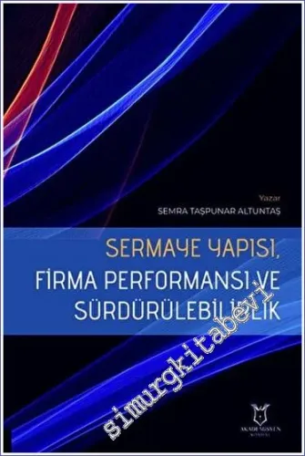 Sermaye Yapısı, Firma Performansı ve Sürdürülebilirlik -         2023