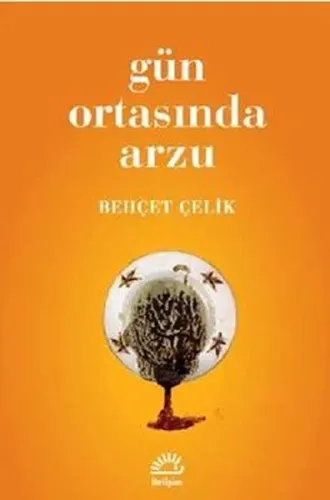 Gün Ortasında Arzu Behçet Çelik