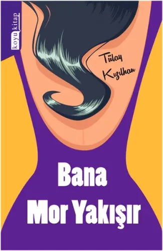 Bana Mor Yakışır