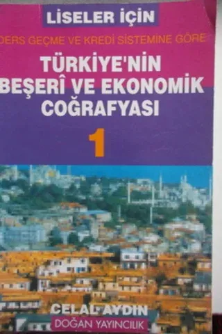 Türkiye'nin Beşeri ve Ekonomik Coğrafyası 1