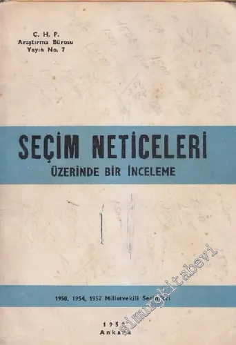 Seçim Neticeleri Üzerinde Bir İnceleme: 1950, 1954, 1957 Milletvekili Seçimleri  -        1959