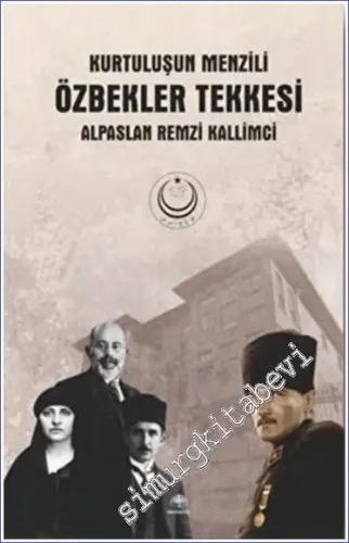 Özbekler Tekkesi - Kurtuluşun Menzili -         2022