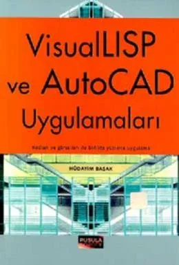 VisualLisp ve Autocad Uygulamaları