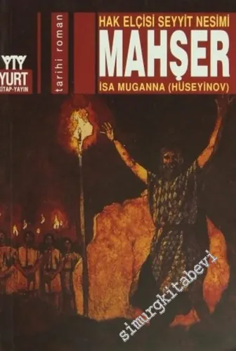 Mahşer: Hak Elçisi Seyit Nesimi -        2004