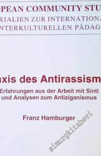 Praxis des Antirassismus: Erfahrungen aus der Arbeit mitSinti und Analysen zum Antiziganismus -        1999