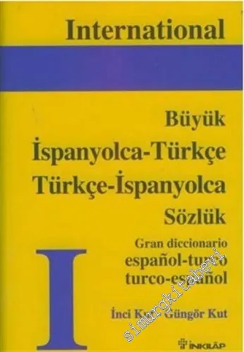 Büyük İspanyolca - Türkçe; Türkçe - İspanyolca Sözlük = Gran Diccinario Espanol - Turca; Turco - Espanol  -         2007