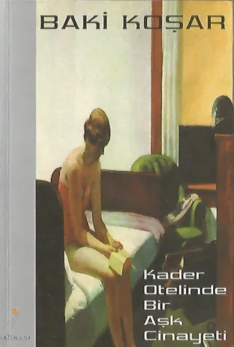 Kader Otelinde Bir Aşk Cinayeti