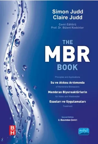 MBR Su ve Atıksu Arıtımında Membran Biyoreaktörlerin Esasları ve Uygulamaları