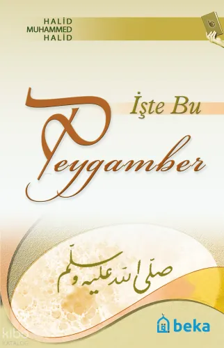 İşte Bu Peygamber
