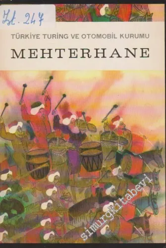 Mehterhane = The Military Band of the Turkish Army = Les Fanfares Des Anciennes Armees Turques -        1975