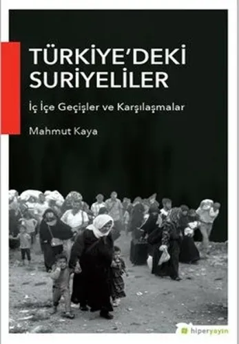 Türkiye'deki Suriyeliler Mahmut Kaya