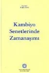 Kambiyo Senetlerinde Zamanaşımı