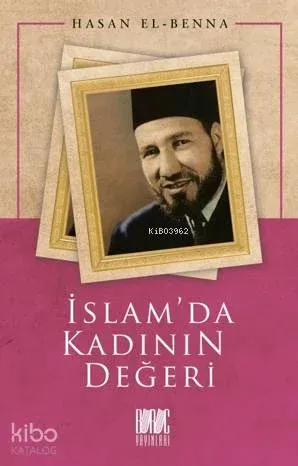 İslam'da Kadının Değeri