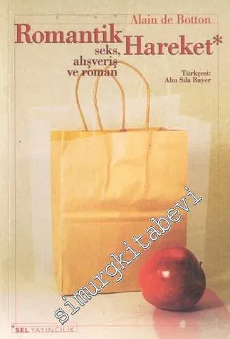 Romantik Hareket: Seks Alışveriş ve Roman -