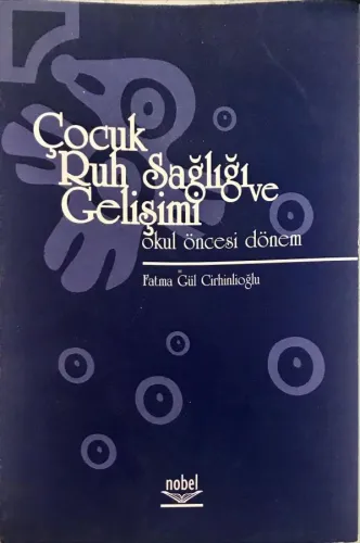 Çocuk Ruh Sağlığı ve Gelişimi
