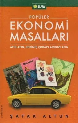 Popüler Ekonomi Masalları Atın Atın, Eskimiş Çoraplarınızı Atın