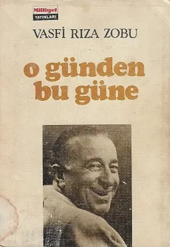 O Günden Bu Güne